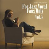 画像: 【寺島レコード】完全限定プレス国内盤LP  VARIOUS  ARTISTS  (寺島靖国) / For Jazz Vocal Fans Only Vol.5