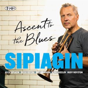 画像: 【POSITONE】CD Alex Sipiagin アレックス・シピアギン / Ascent To The Blues