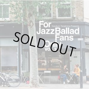 画像: 〔寺島レコード〕CD VARIOUS  ARTISTS  (選曲・監修：寺島靖国) / For Jazz Ballad Fans Only Vol.3