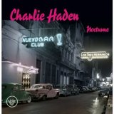 画像: SHM-CD   CHARLIE HADEN  チャーリー・ヘイデン  /  NOCTURNE  ノクターン