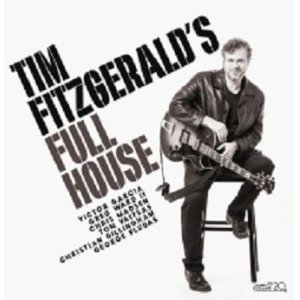 画像: ［CELLAR LIVE］CD Tim Fitzgerald ティム・フィツジェラルド / Tim Fitzgerald's Full House