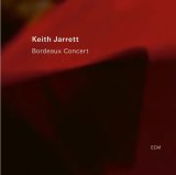 画像: CD Keith Jarrett キース・ジャレット / Bordeaux Concert ボルドー・コンサート