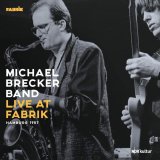 画像: 2枚組LP Michael Brecker Band マイケル・ブレッカー・バンド / Live at Fabrik, Hamburg 1987