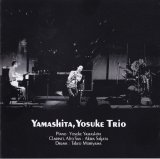 画像: CD   山下 洋輔  YOSUKE YAMASHITA トリオ /  YAMASHITA , YOSUKE TRIO