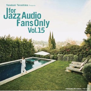 画像: ［寺島レコード］セミW紙ジャケット仕様CD   V.A.(寺島靖国) / For Jazz Audio Fans Only Vol.15