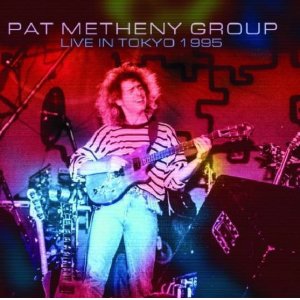 画像: 2枚組CD PAT METHENY パット・メセニー / Live in Tokyo 1995