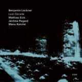 画像: ［ECM］CD BENJAMIN LACKNER  ベンジャミン・ラックナー  /  LAST DECADE   ラスト・ディケイド