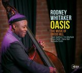 画像: CD RODNEY WHITAKER ロドニー・ホイッタカー / OASIS THE MUSIC OF GREGG HILL