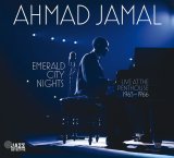 画像: 2枚組CD Ahmad Jamal  アーマッド・ジャマル / Emerald City Nights ;Live at The Penthouse 1965-1966 (Vol.2)エメラルド・シティ・ナイツ Vol.2