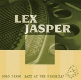 画像: CD  LEX JASPAR レックス・ジャスパー /  JAZZ AT THE PINEHILL  ジャズ・アット・ザ・パインヒル