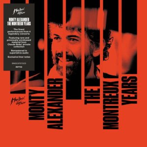 画像: ［「THE MONTREUX YEARS」シリーズ］CD Monty Alexander モンティ・アレキサンダー / Monty Alexander: The Montreux Years