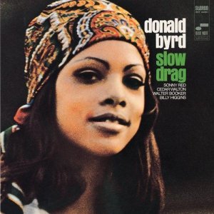 画像: ［BLUENOTE］UHQ-CD  DONALD BYRD ドナルド・バード /  SLOW DRAG   スロー・ドラッグ