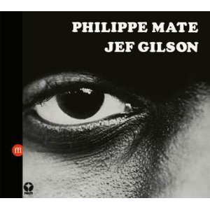 画像: 輸入復刻盤CD     PHILIPPE MATE  JEF GILSON   ジェフ・ギルソン 、ィリップ・マテ  /   WORKSHOP