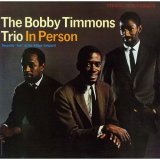 画像: SHM-CD  BOBBY TIMMONS   ボビー・ティモンズ  /  BOBBY TIMMONS  TRIO  IN  PERSON  + 2  ボビー・ティモンズ・トリオ・イン・パーソン + 2