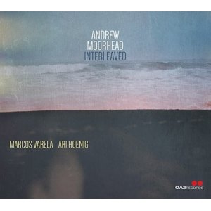 画像: ［Ari Hoenig参加］CD Andrew Moorhead アンドリュー・ムアヘッド / Interleaved