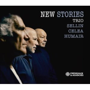 画像: ［FREMEAUX & ASSOCIES］CD HERVE SELLIN,JEAN-PAUL-CELEA,DANIEL HUMAIR エルベ・セリン、ジャン・ポール・セリア、ダニエル・ユメール / NEW STORIES