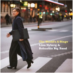 画像: ［PROPHONE］CD LINA NYBERG & BOHUSLAN BIG BAND リーナ・ニーベリ & ブーヒュスレン・ビッグ・バンド / THE WORLD'S A STAGE