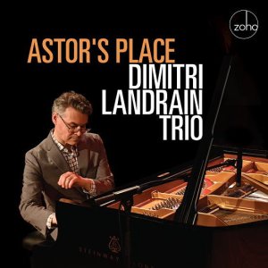 画像: 【ZOHO】CD Dimitri Landrain Trio / Astor's Place 