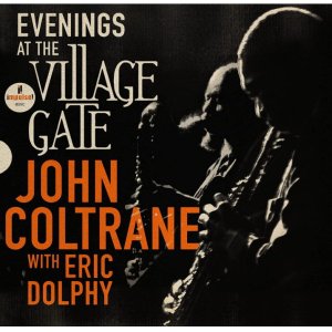 画像: 完全限定2枚組輸入盤LP John Coltrane with Eric Dolphy ジョン・コルトレーン・ウィズ・エリック・ドルフィ / Evenings at the Village Gate