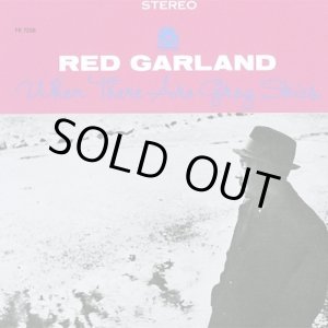 画像: SHM-CD   RED GARLAND レッド・ガーランド /  WHEN THERE ARE GREY SKIES  + 1　ホエン・ゼア・アー・グレイ・スカイズ ＋１