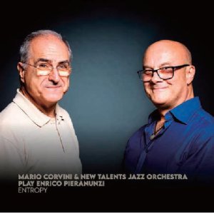 画像: CD MARIO CORVINI & NEW TALENTS JAZZ ORCHESTRA, ENRICO PIERANUNZI マリオ・コルヴィニ & ニュー・タレンツ・ジャズ・オーケストラ、エンリコ・ピアラヌンツィ / Entropy