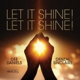 画像: 【CELLAR LIVE】CD Dee Daniels & Denzel Sinclaire ディー・ダニエルズ & デンゼル・シンクレア / Let It Shine! Let It Shine!
