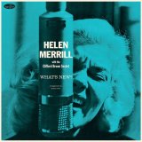 画像: 完全限定輸入復刻 180g重量盤LP  Helen Merrill with The Clifford Brown Sextet   /  What’s New? + 4 Bonus Tracks