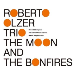 画像: 【送料込み価格設定商品】【Jazz Shinsekai 】完全限定盤2枚組LP Roberto Olzer Trio  ロベルト・オルサー・トリオ /  THE MOON AND THE BONFIRES