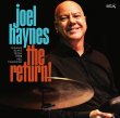 Joel Haynes / The Return!