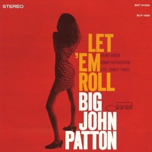 画像: 〔Tone Poets〕完全限定輸入復刻　180g重量盤LP   BIG JOHN PATTON   ビッグ・ジョン・パットン  /  LET 'EM ROLL  レッテム・ロール