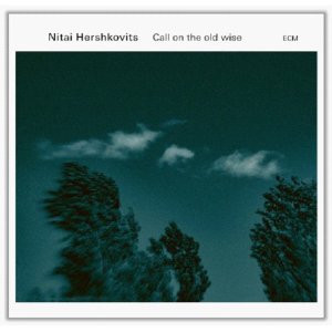 画像: 【ECM】輸入盤LP  Nitai Hershkovitz ニタイ・ハーシュコヴィッツ / Call On The Old Wise
