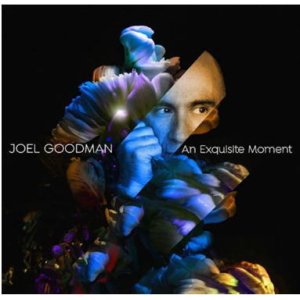 画像: 【FREE FLYING PRODUCTIONS】CD Joel Goodman ジョエル・グッドマン / An Exquisite Moment (エクスクイジット・モメント)