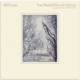 画像: SHM-CD   BILL EVANS  ビル・エヴァンス  /   YOU MUST BELIEVE IN SPRING + 3   ユー・マスト・ビリーヴ・イン・スプリング+3