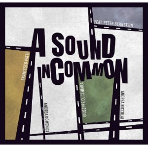 画像: 【ピーター・バーンスタイン参加!】CD Francesco Patti フランセスコ・パティ / A Sound In Common