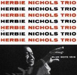 画像: 〔Tone Poets〕180g重量盤LP  Herbie Nichols Trio ハービー・ニコルス・トリオ / Herbie Nichols Trio 