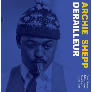 画像: 【スティーブ・レイシー参加】輸入盤LP ARCHIE SHEPP アーチー・シェップ / Derailleur:The 1964 Demo