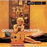 画像: CD  HOWARD ROBERTS  ハワード・ロバーツ  /   GOOD PICHIN'S  グッド・ピッキンズ