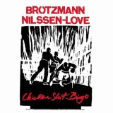 画像: 【TROST】輸入盤LP PETER BROTZMANN & PAAL NILSSEN-LOVE ペーター・ブロッツマン & ポール・ニルセン・ラブ / Chicken Shit Bingo