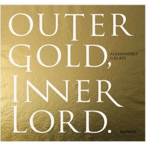 画像: 【Jazz Shinsekai 】(mix and mastered by ステファノ・アメリオ) 完全限定盤LP Alessandro Galati Trio アレッサンドロ・ガラティ・トリオ /  OUTER GOLD, INNER LORD.