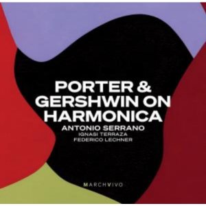 画像: 【イグナシ・テラザ (p)参加】CD ANTONIO SERRANO,IGNASI TERRAZA,FEDERICO LECHNER アントニオ・セラーノ、イグナシ・テラザ、フェデリコ・レヒナー / PORTER,GERSHWIN ON HARMONICA