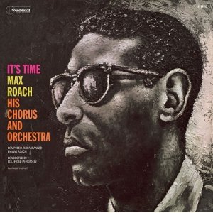 画像: 【SOUNSGOOD】完全限定輸入復刻盤  180g重量盤LP Max Roach マックス・ローチ  /  IT'S TIME