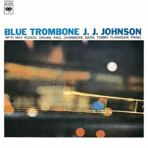 画像: (Blu-spec CD2) CD J.J.JOHNSON Ｊ．Ｊ．ジョンソン /  BLUE TROMBONE  ブルー・トロンボーン