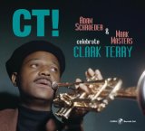 画像: 【CAPRI】CD Adam Schroeder & Mark Masters アダム・シュローダー & マーク・マスターズ / CT!-Celebrate Clark Terry