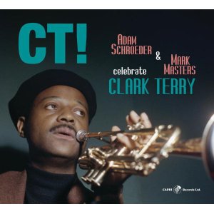 画像: 【CAPRI】輸入盤LP Adam Schroeder & Mark Masters アダム・シュローダー & マーク・マスターズ / CT!-Celebrate Clark Terry