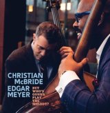 画像: 【MACK AVENUE】CD Christian Mcbride & Edgar Meyer クリスチャン・マクブライド&エドガー・メイヤー / But Who's Gonna Play The Melody?