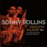 画像: 【送料込み価格設定商品】輸入盤3枚組CD SONNY ROLLINS  ソニー・ロリンズ  / Freedom Weaver: The 1959 European Tour Recordings