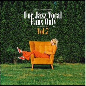 画像: ［寺島レコード］セミW紙ジャケット仕様CD  V.A.(寺島靖国) / For Jazz Vocal Fans Only Vol.7