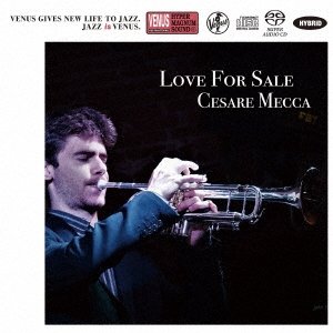 画像: (SACD-HYBRID CD仕様) CD　CESARE MECCA   チェザレ・メッカ  /    LOVE  FOR  SALE  ラブ・フォー・セール