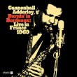 Cannonball Adderley / Burnin' in Bordeaux : Live in France 1969