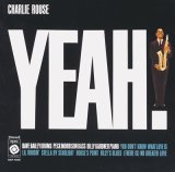 画像: 完全限定180g重量盤LP   CHARLIE ROUSE  チャーリー・ラウズ   /  YEAH!   ヤー!＜完全生産限定盤＞